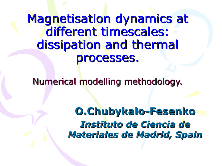 magnetisation dynamics at magnetisation dynamics at