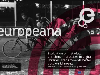 Evaluation of metadata  enrichment practices in digital  libraries: steps towards better  data