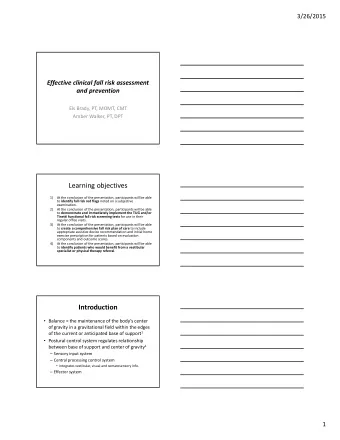 Learning objectives  1) At the conclusion of the presentation, participants will be able to