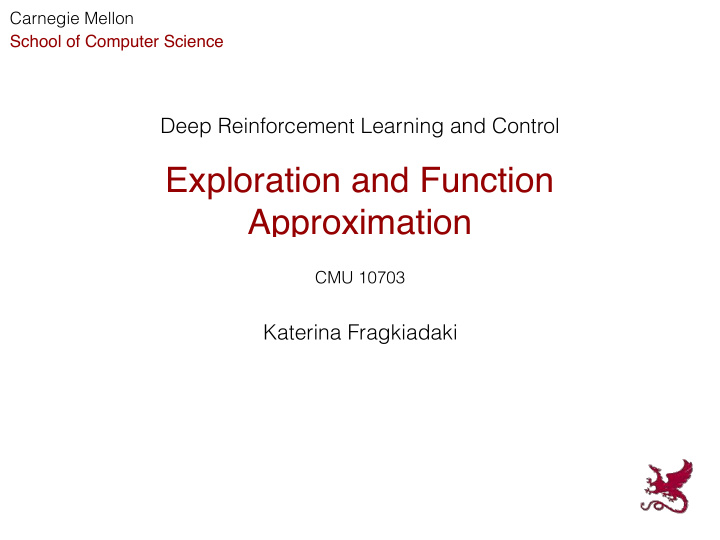 exploration and function approximation