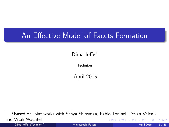 an effective model of facets formation