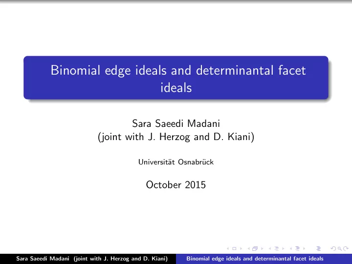 binomial edge ideals and determinantal facet ideals
