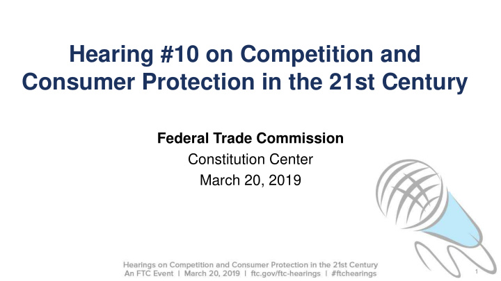 hearing 10 on competition and consumer protection in the