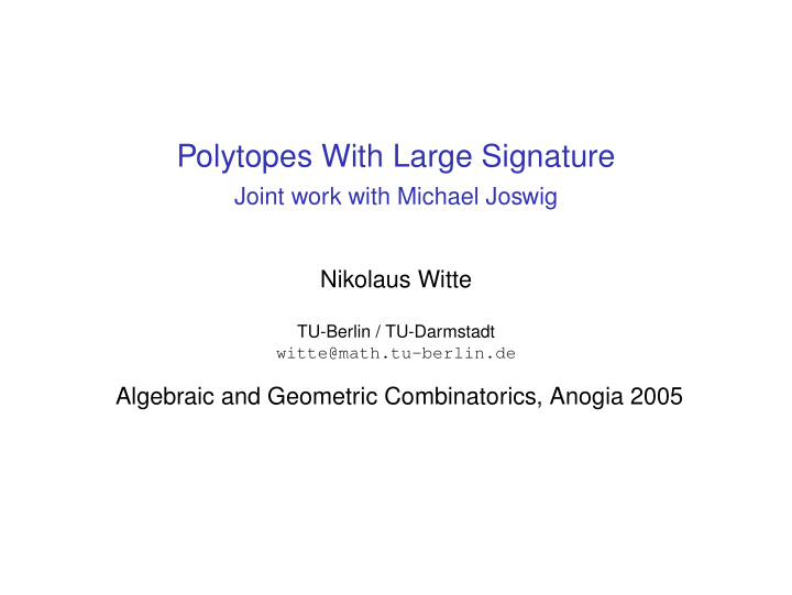 polytopes with large signature