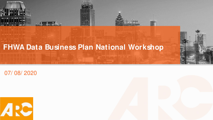 fhwa data business plan national workshop