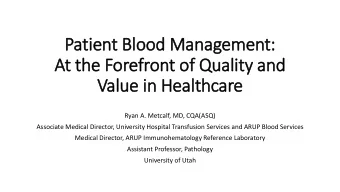 Patient Bl  Blood M  Management:  At the For  orefr  front o  of Q  Quality and  Value in He