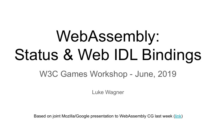 webassembly status web idl bindings