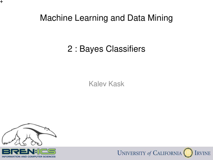 machine learning and data mining 2 bayes classifiers