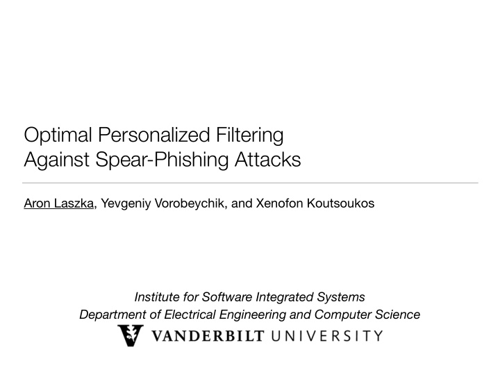 optimal personalized filtering against spear phishing