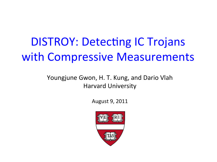 distroy detec ng ic trojans with compressive measurements
