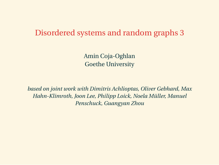disordered systems and random graphs 3