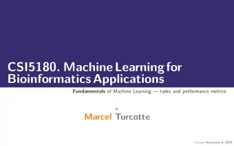 CSI5180. MachineLearningfor  BioinformaticsApplications Fundamentals of Machine Learning  tasks