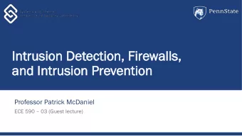 Intrus  ntrusion  ion Det  Detection,  ection, Fi  Fire  rewalls,  alls,  an  and  d Intr  ntrusion