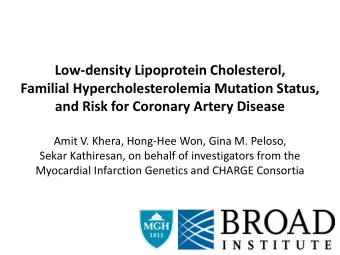 Low-density Lipoprotein Cholesterol,  Familial Hypercholesterolemia Mutation Status, and Risk for