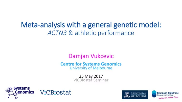 meta analysis is wit ith a general genetic model