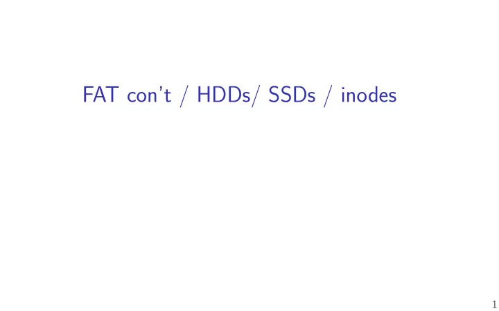 fat con t hdds ssds inodes