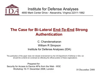 Institute for Defense Analyses 4850 Mark Center Drive  Alexandria, Virginia 22311-1882  The Case