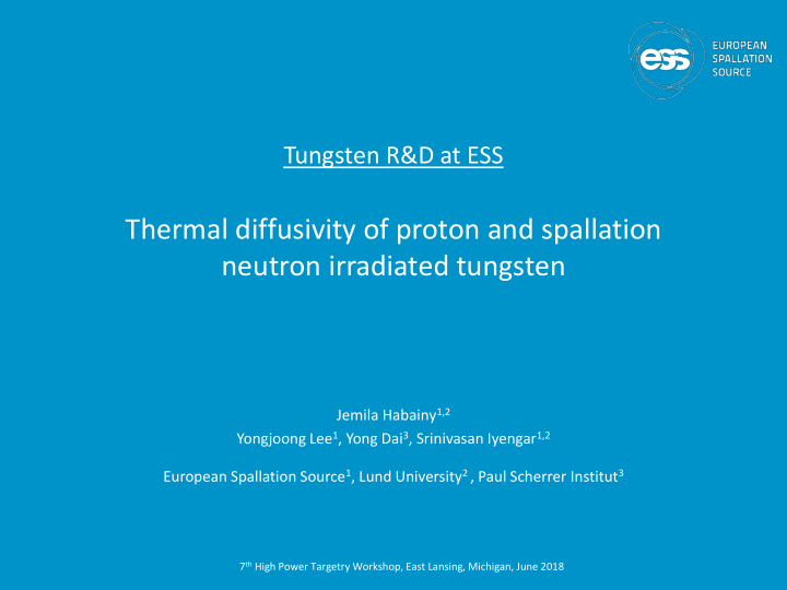 thermal diffusivity of proton and spallation neutron