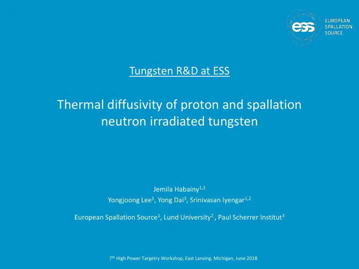 thermal diffusivity of proton and spallation neutron