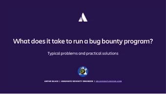 What does it take to run a bug bounty program?  Typical problems and practical solutions  ANTON