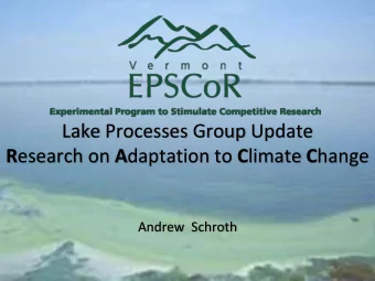 Andrew  Schroth  Fundamental Lake Process Research  Question (Formerly Q1)  What is the relative