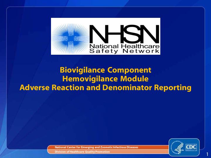 biovigilance component hemovigilance module adverse