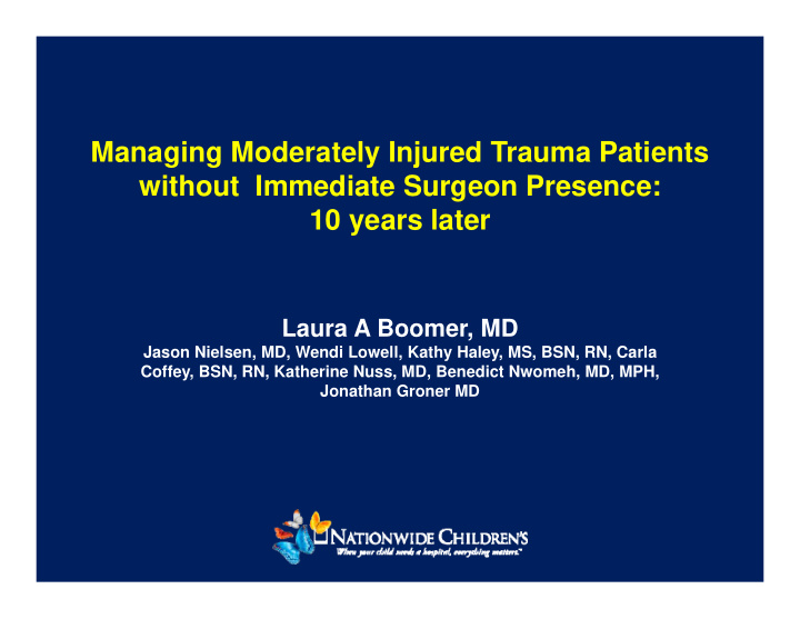 managing moderately injured trauma patients without