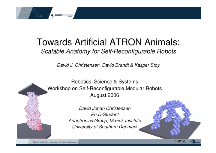 towards artificial atron animals