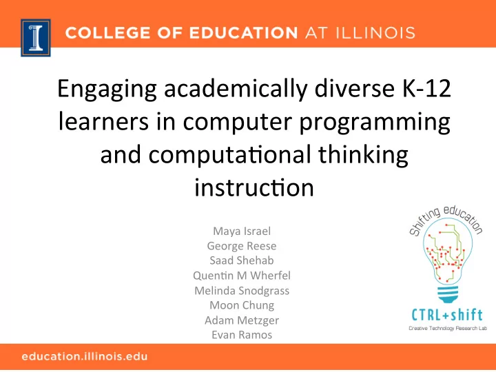 engaging academically diverse k 12 learners in computer