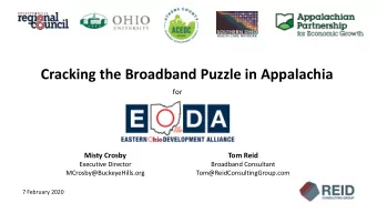 Cracking the Broadband Puzzle in Appalachia  for  Misty Crosby  Tom Reid  Broadband Consultant