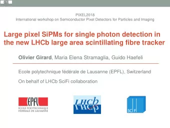 Large pixel SiPMs for single photon detection in  the new LHCb large area scintillating fibre