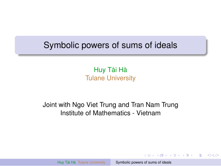 symbolic powers of sums of ideals