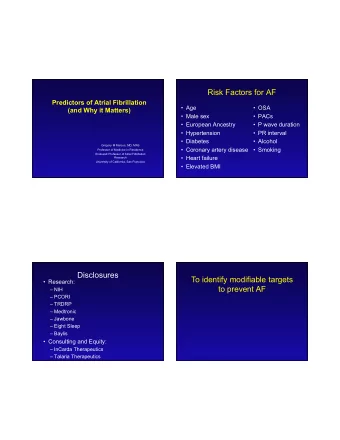 Risk Factors for AF  Predictors of Atrial Fibrillation   Age   OSA  (and Why it Matters)