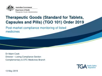 Therapeutic Goods (Standard for Tablets,  Capsules and Pills) (TGO 101) Order 2019  Post-market