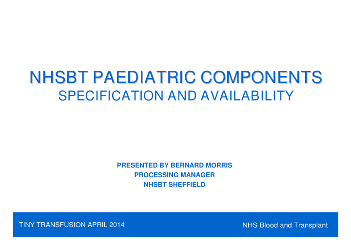 nhsbt paediatric components nhsbt paediatric components