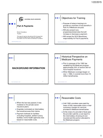 Objectives for Training  Purpose of todays training is to  provide an overview of how