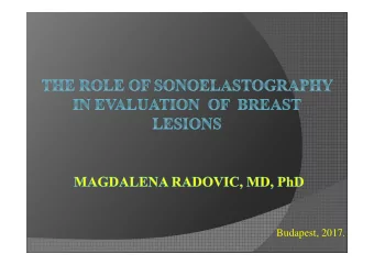 Introduction  The main purpose of all diagnostic methods is  early breast cancer detection