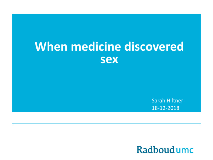 when medicine discovered sex