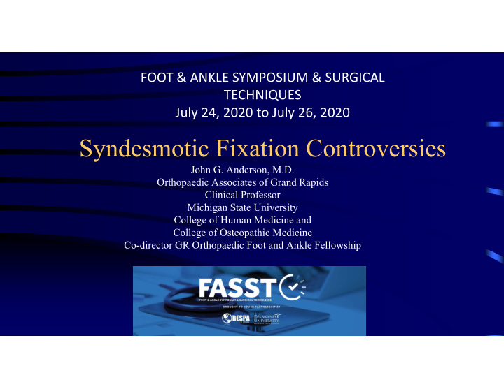 syndesmotic fixation controversies