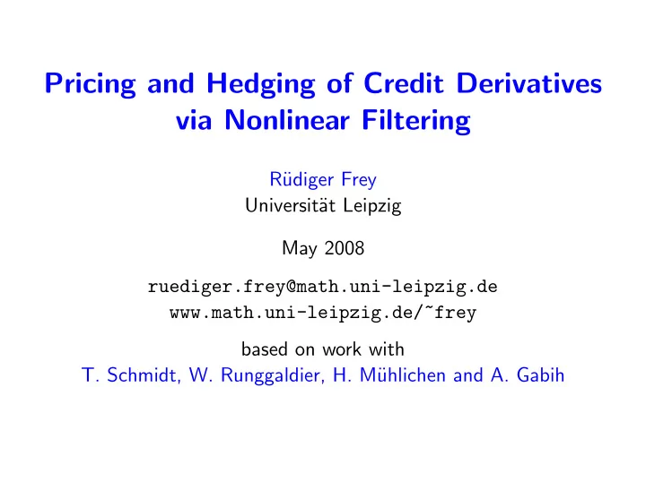 pricing and hedging of credit derivatives via nonlinear
