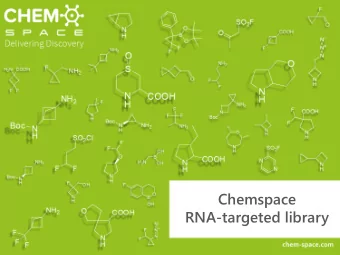 Chemspace  RNA-targeted library  Description  RNAs participate in more cell mechanisms than it has