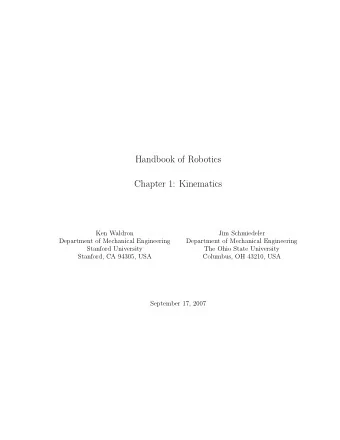 Handbook of Robotics  Chapter 1: Kinematics  Ken Waldron  Jim Schmiedeler  Department of Mechanical