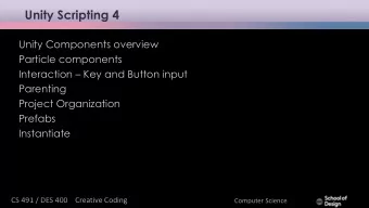 Unity Scripting 4  Unity Components overview  Particle components  Interaction  Key and Button