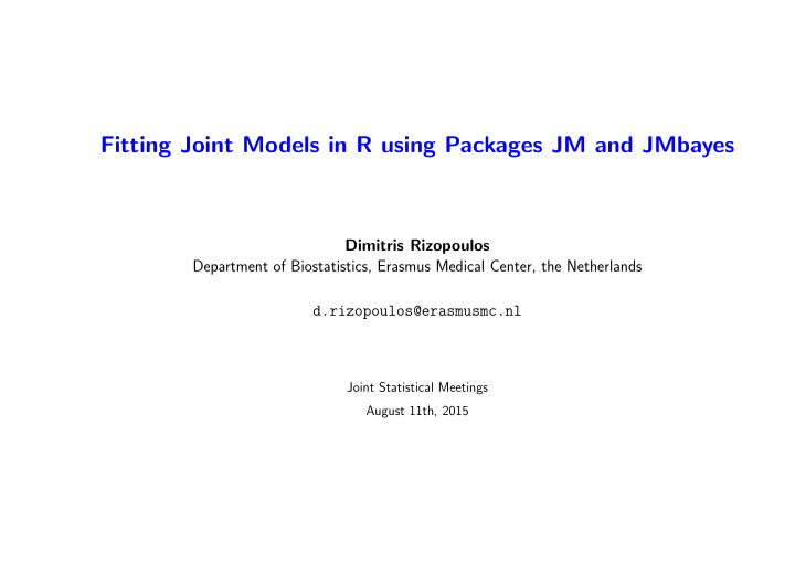 fitting joint models in r using packages jm and jmbayes