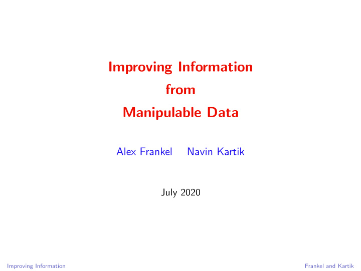 improving information from manipulable data