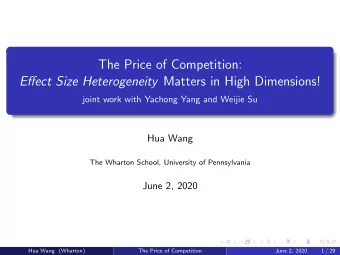 The Price of Competition: Effect Size Heterogeneity Matters in High Dimensions!  joint work with