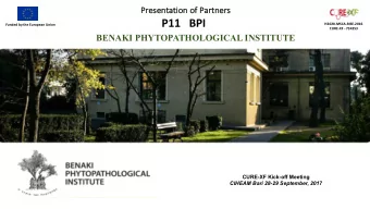 P11   BPI  H2020-MSCA-RISE-2016  Funded by the European Union  CURE-XF - 734353  BENAKI