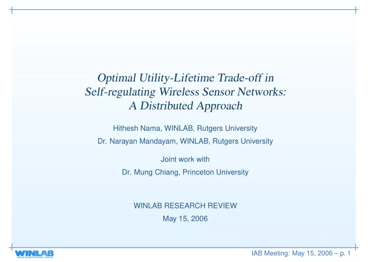 optimal utility lifetime trade off in self regulating