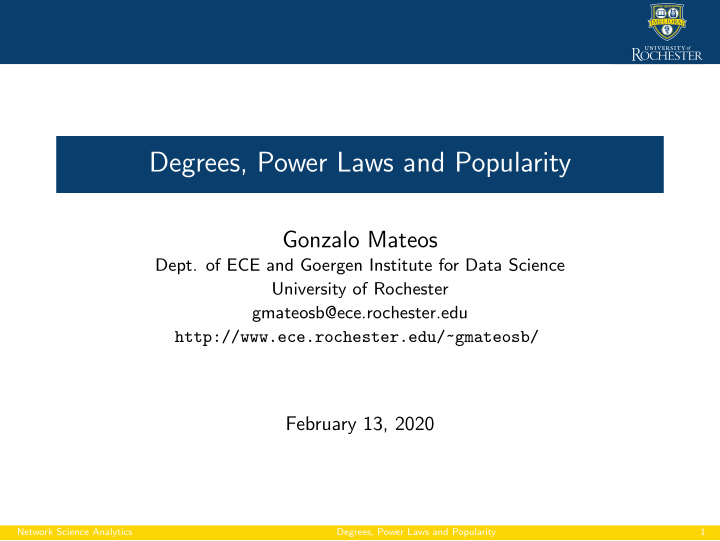 degrees power laws and popularity