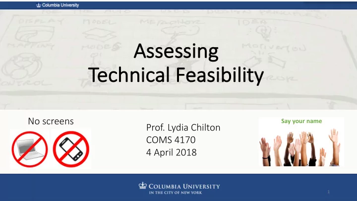 as asses essin ing tech chnical feasibility